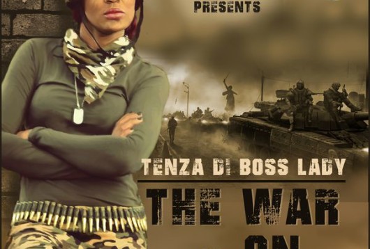 Tenza Di Boss Lady - The War Is On Cover