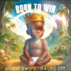 Anthony B - Born to Win Lyric Video