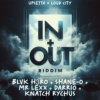 n + Out Riddim - Upsetta x Loud City